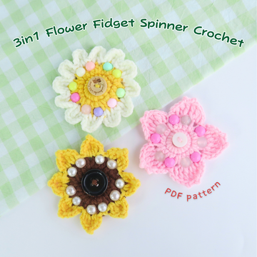 3-in-1 Flower Fidget Spinner Crochet Pattern