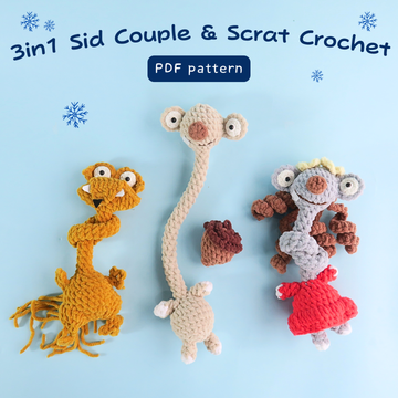 3in1 Long Neck Sid Couple & Scrat Crochet Pattern